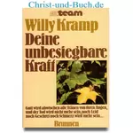 Deine unbesiegbare Kraft, Willy Kramp