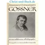 Johannes Evangelista Gossner, Hans Lokies