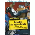 Betreten auf eigene Gefahr - Hier haust Paul, Regina Rosenkranz