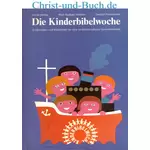 Die Kinderbibelwoche; Harbig; Marsen; Petersmann