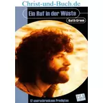 Ein Ruf in der Wüste, Keith Green