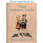 Aus unserem Lande, Johanna Spyri