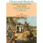 Liber I Madh Me Tregime Per Historine E Bibles, Anne de Vries