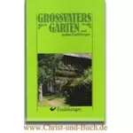 Grossvaters Garten und andere Geschichten; Feldhoff; Dönges; Jörn