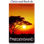 Friedens-Kind, Don Richardson