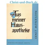 Aus meiner Hausapotheke, Ernst Modersohn