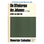 Wuppertaler Studienbibel Offenbarung 2.Teil, Kapitel 8 bis 22, Adolf Pohl