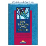 Ein Traum von Kirche, Douglass; Scheunemann; Vogt #