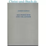 Das frühe Rom und die Latiner, Andreas Alföldi