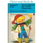 Neue Erlebnisse der Familie Wisselmann, Hildegard Krug