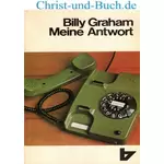 Meine Antwort, Billy Graham