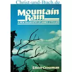 Mountain Rain Biography James O Fraser, Eileen Crossman