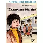 Domo wer bist du - Kleine Brockhaus Bücherei 109, Berta Schmidt-Eller