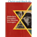Jüdischen Freunden den Messias bezeugen