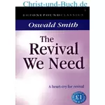 The Revival We Need, Oswald Smith