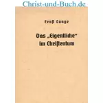 Das Eigentliche im Christentum, Ernst Lange