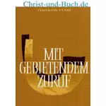 Mit gebietendem Zuruf, Theodor Fuhr
