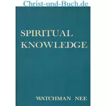 Spiritual Knowledge, Watchman Nee
