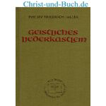 Geistliches Liederkästlein zum Lob Gottes, Philipp Friedrich Hiller