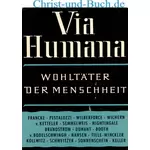 Via Humana Wohltäter der Menschheit, Rudolf Erckmann