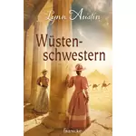 Wüstenschwestern, Lynn Austin neu