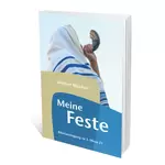 Meine Feste Bibelauslegung zu 3. Mose 23, Werner Mücher neu