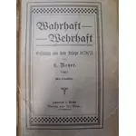 WAHRHAFT - WEHRHAFT - Erzählung aus dem Kriege 1870/71 - von Carl Beyer