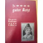 ZU GUTER LETZT - Vier Erzählungen - von Carl Beyer