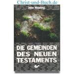 Die Gemeinden des Neuen Testaments, John Heading christ und buch