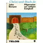 Pilgerreise zur seligen Ewigkeit, John Bunyan mit Abbildungen