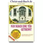 Nur durch eine Tür getrennt, Dorothea Hollatz