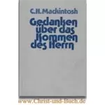 Gedanken über das Kommen des Herrn, C.H. Mackintosh #4M