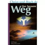 Der bessere Weg, William MacDonald #M