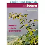 Mach mich getrost, Käte Walter Gedichte :