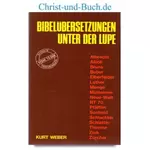 Bibelübersetzungen unter der Lupe, Kurt Weber #4W