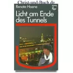 Licht am Ende des Tunnels, Renate Hoene