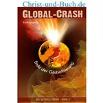 Global-Crash - Ende der Globalisierung, Erich Brüning