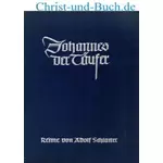 Johannes der Täufer Reime von Adolf Schlatter