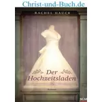 Der Hochzeitsladen, Rachel Hauck