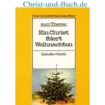 Ein Christ feiert Weihnachten, Gottfried Schröter :