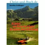 Eine schwierige Entscheidung, Martha Zollinger