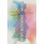 Werde Beziehungs-weise Was die Bibel über Beziehungen und Heirat sagt, Dr. Chris Richards und Dr. Liz Jones