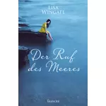 Der Ruf des Meeres, Lisa Wingate neu