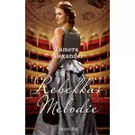 Rebekkas Melodie, Tamera Alexander neu