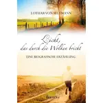 Licht das durch die Wolken bricht, Lothar von Seltmann neu