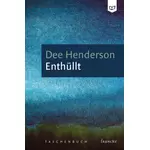 Enthüllt, Dee Henderson neu