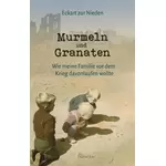 Murmeln und Granaten, Eckart zur Nieden neu