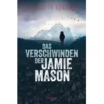 Das Verschwinden der Jamie Mason, Elizabeth Goddard neu