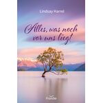 Alles was noch vor uns liegt, Lindsay Harrel neu