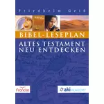Bibel-Leseplan, Friedhelm Geiß (Hrsg.) neu